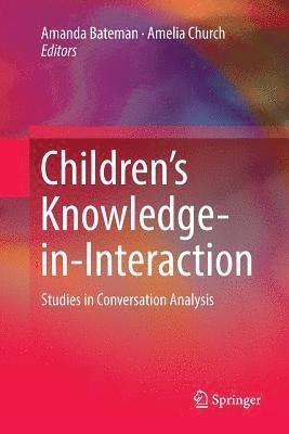 Childrens Knowledge-in-Interaction 1