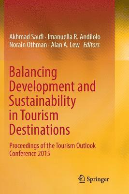 bokomslag Balancing Development and Sustainability in Tourism Destinations