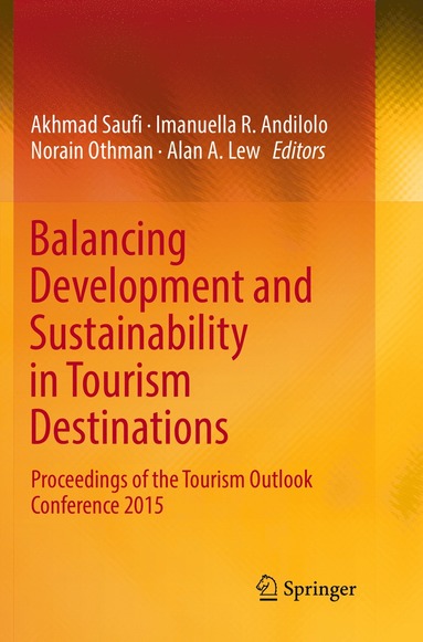 bokomslag Balancing Development and Sustainability in Tourism Destinations