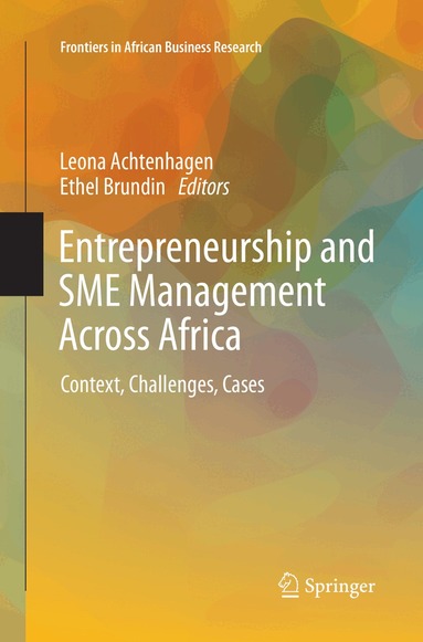 Leona Achtenhagen, Ethel Brundin - Entrepreneurship and SME Management Across Africa, Häftad