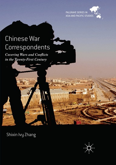 Shixin Ivy Zhang - Chinese War Correspondents, Häftad