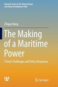 bokomslag The Making of a Maritime Power