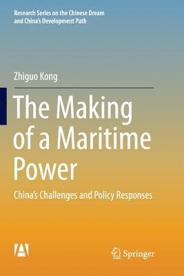 Zhiguo Kong - Making of a Maritime Power, Häftad