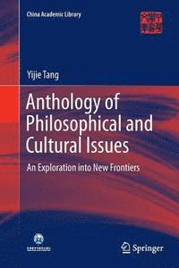 bokomslag Anthology of Philosophical and Cultural Issues