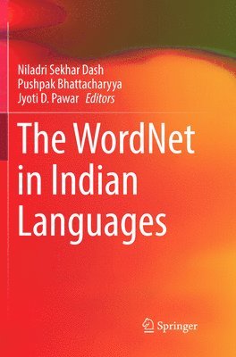 bokomslag The WordNet in Indian Languages