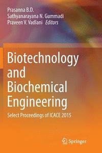 bokomslag Biotechnology and Biochemical Engineering