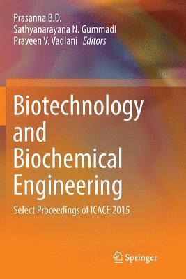 Biotechnology and Biochemical Engineering 1