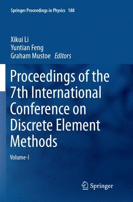 Proceedings of the 7th International Conference on Discrete Element Methods 1