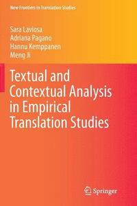 bokomslag Textual and Contextual Analysis in Empirical Translation Studies
