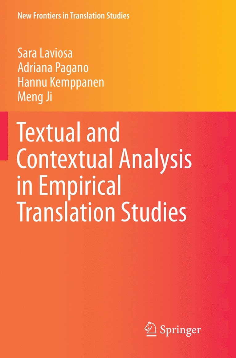 Sara Laviosa, Adriana Pagano, Hannu Kemppanen, Meng Ji - Textual and Contextual Analysis in Empirical Translation Studies, Häftad