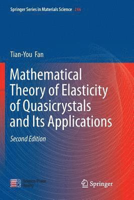 bokomslag Mathematical Theory of Elasticity of Quasicrystals and Its Applications