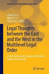 bokomslag Legal Thoughts between the East and the West in the Multilevel Legal Order