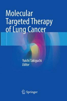 bokomslag Molecular Targeted Therapy of Lung Cancer