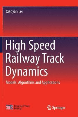 High Speed Railway Track Dynamics 1