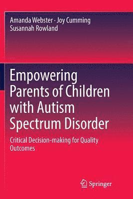 Empowering Parents of Children with Autism Spectrum Disorder 1