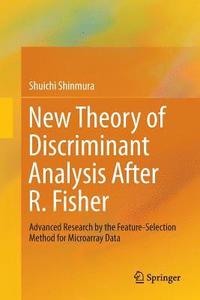 bokomslag New Theory of Discriminant Analysis After R. Fisher