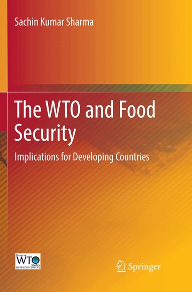 Sachin Kumar Sharma - WTO and Food Security, Häftad