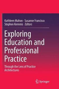 bokomslag Exploring Education and Professional Practice