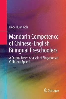 Mandarin Competence of Chinese-English Bilingual Preschoolers 1