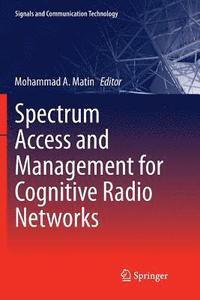 bokomslag Spectrum Access and Management for Cognitive Radio Networks