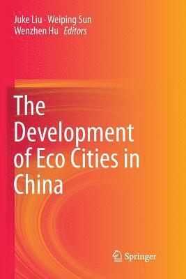 The Development of Eco Cities in China 1