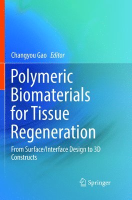 Polymeric Biomaterials for Tissue Regeneration 1