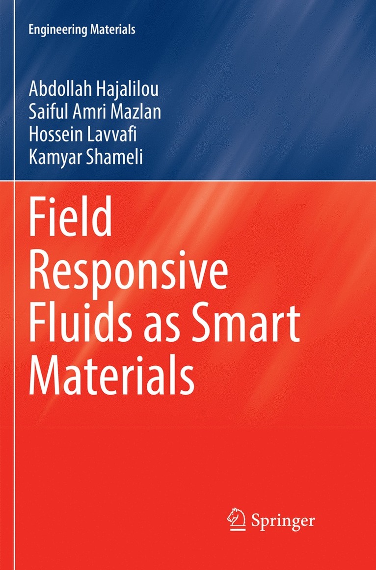 Field Responsive Fluids as Smart Materials 1