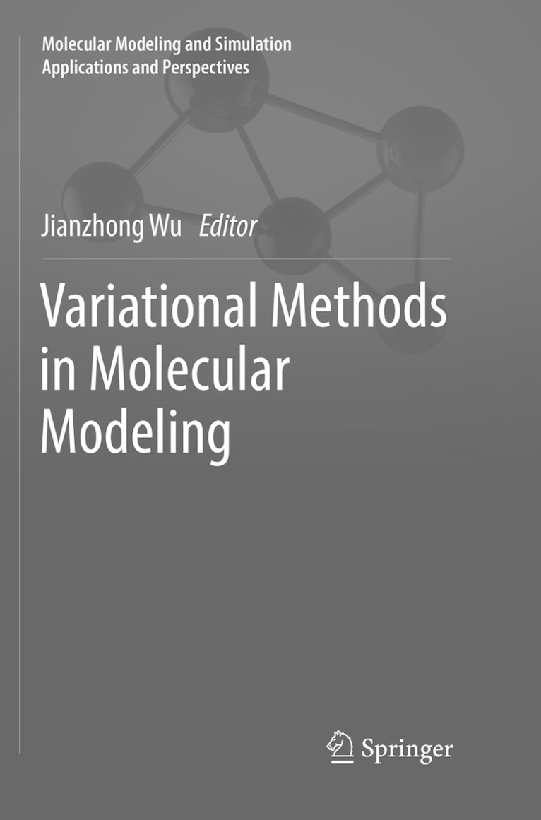 Jianzhong Wu - Variational Methods in Molecular Modeling, Häftad