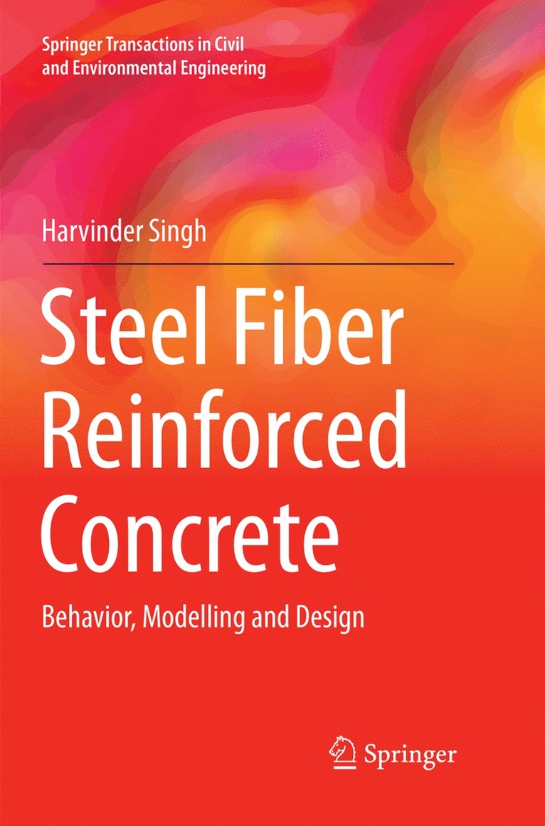 Harvinder Singh - Steel Fiber Reinforced Concrete, Häftad