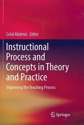 bokomslag Instructional Process and Concepts in Theory and Practice
