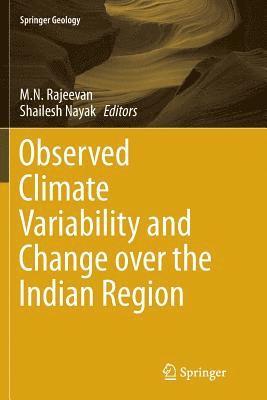 bokomslag Observed Climate Variability and Change over the Indian Region