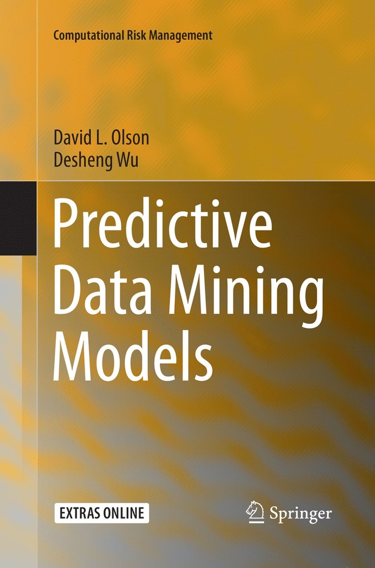 David L. Olson, Desheng Wu, David L Olson - Predictive Data Mining Models, Häftad
