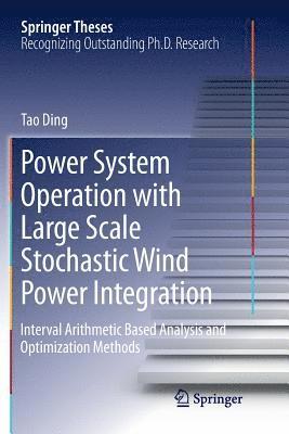 bokomslag Power System Operation with Large Scale Stochastic Wind Power Integration
