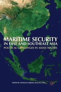 bokomslag Maritime Security in East and Southeast Asia