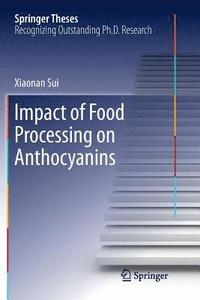 bokomslag Impact of Food Processing on Anthocyanins