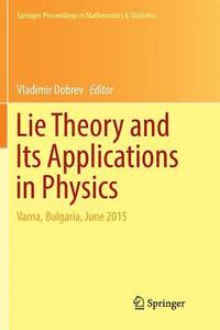 bokomslag Lie Theory and Its Applications in Physics