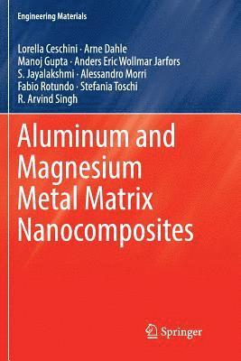 Aluminum and Magnesium Metal Matrix Nanocomposites 1