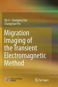 bokomslag Migration Imaging of the Transient Electromagnetic Method