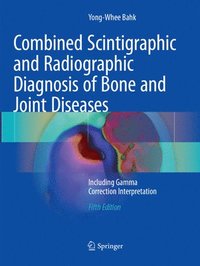 bokomslag Combined Scintigraphic and Radiographic Diagnosis of Bone and Joint Diseases