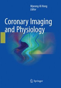 bokomslag Coronary Imaging and Physiology