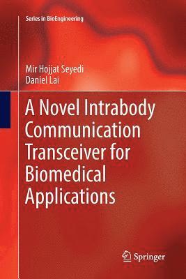 Novel Intrabody Communication Transceiver for Biomedical Applications