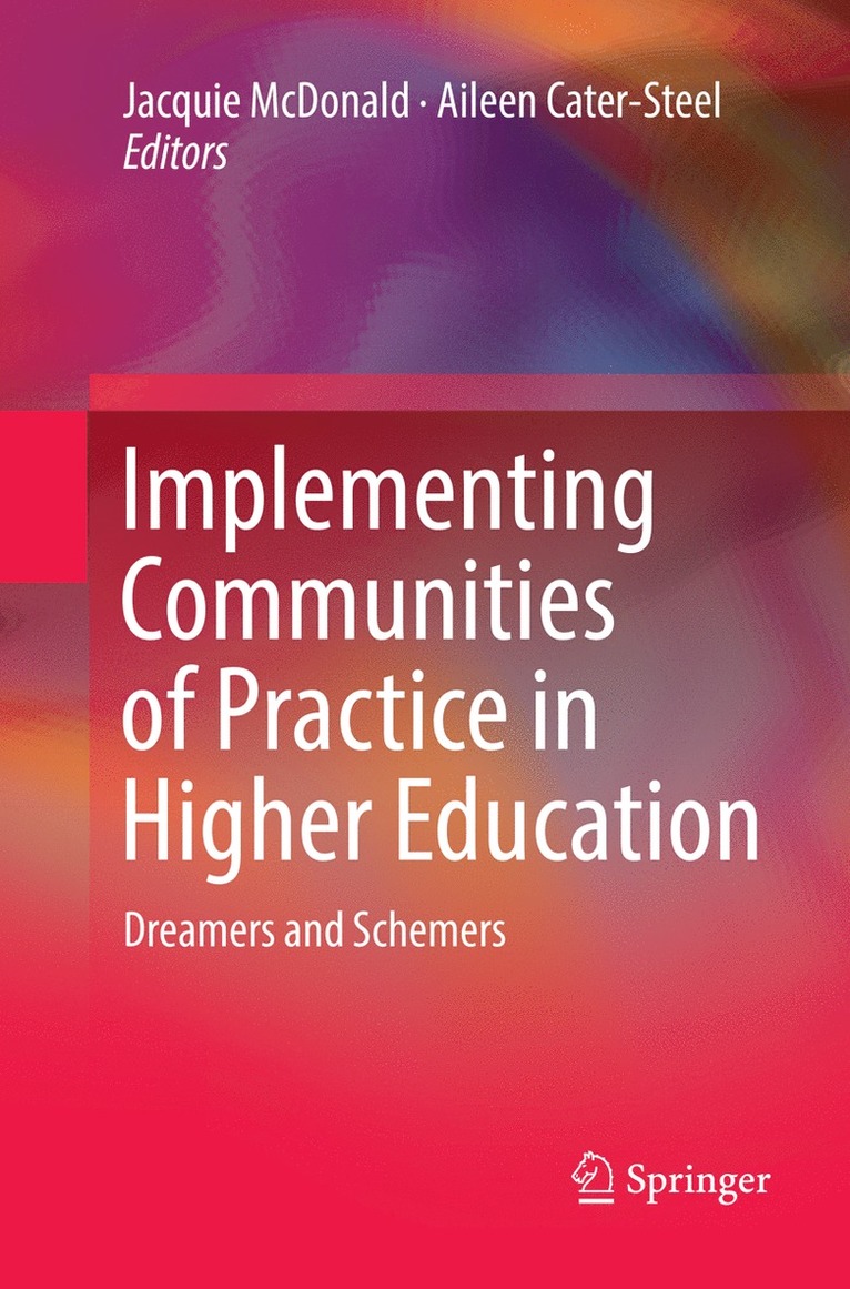 Jacquie McDonald, Aileen Cater-Steel, Jacquie Mcdonald - Implementing Communities of Practice in Higher Education, Häftad