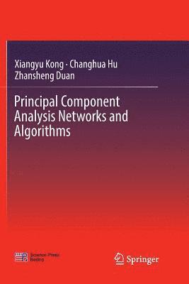 bokomslag Principal Component Analysis Networks and Algorithms