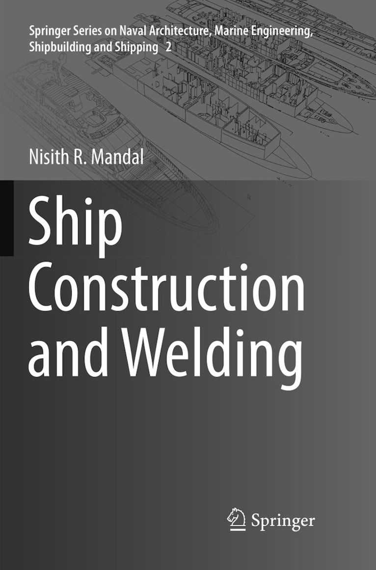 Nisith R. Mandal - Ship Construction and Welding, Häftad
