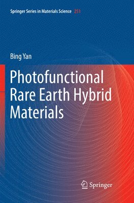 bokomslag Photofunctional Rare Earth Hybrid Materials