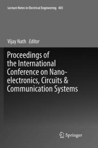 bokomslag Proceedings of the International Conference on Nano-electronics, Circuits & Communication Systems