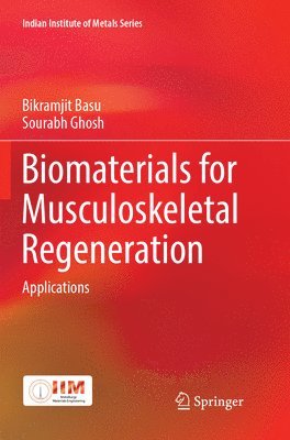 bokomslag Biomaterials for Musculoskeletal Regeneration