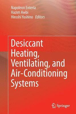 bokomslag Desiccant Heating, Ventilating, and Air-Conditioning Systems
