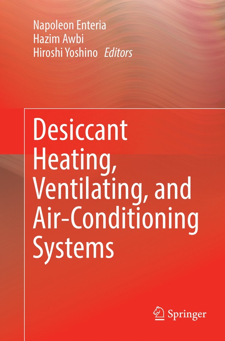 Desiccant Heating, Ventilating, and Air-Conditioning Systems 1