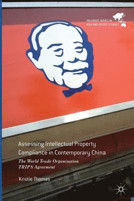 Assessing Intellectual Property Compliance in Contemporary China 1